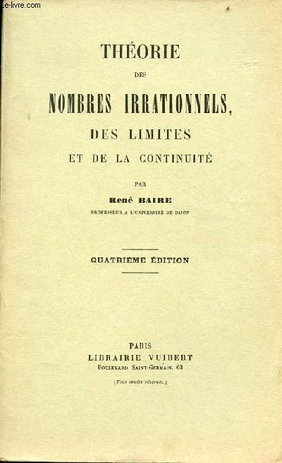 Thorie des nombres irrationnels des limites et de la continuit - 4e dition.