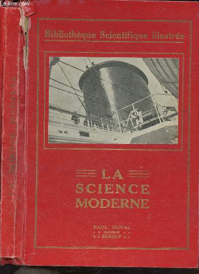 La science moderne n1 janvier 1931 + n11 novembre 1931 + n6 juin 1931 - Bibliothque scientifique illustre.