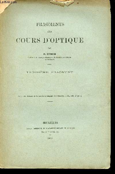 Fragments d'un cours d'optique - troisime fragment - extrait des annales de la socit scientifique de Bruxelles t.XX 1896 2e partie.