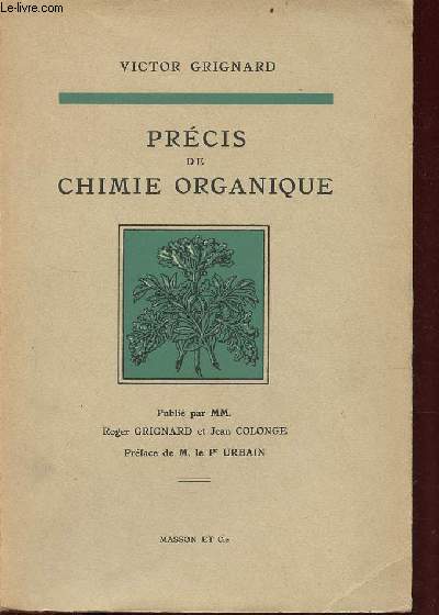 Prcis de chimie organique - 2e dition entirement refondue et mise  jour.