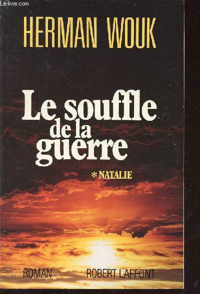 Le souffle de la guerre - Tome 1 : Natalie - Roman - Collection best sellers.
