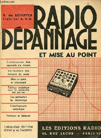 Radio-dpannage et mise au point - 5e dition augmente et remise  jour.