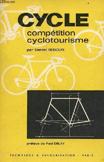Cycle de comptition et cyclotourisme sportif.