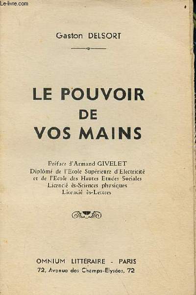 Le pouvoir de vos mains.