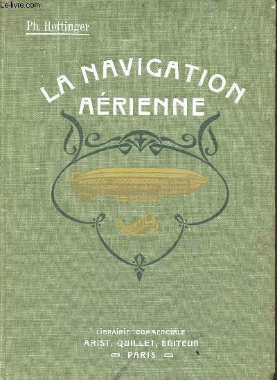 La navigation arienne - aronats - aroplanes - machines volantes.