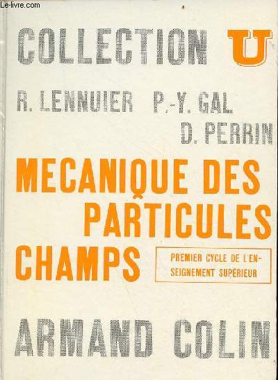 Mcanique des particules champs premier cycle de l'enseignement suprieur - Srie physique - Collection U.