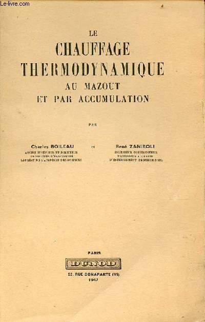 Le chauffage thermodynamique au mazout et par accumulation.