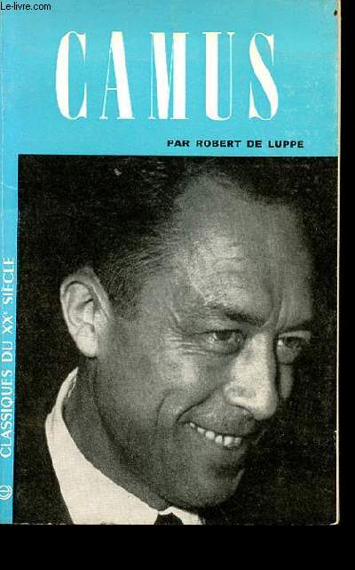 Albert Camus - Collection classiques du XXe sicle n1 - 10e dition.
