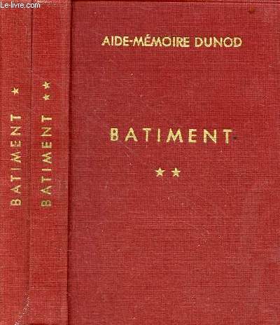 Batiment - en 2 tomes (2 volumes) - tomes 1 + 2 - 69e édition - Collection aide-mémoire dunod.