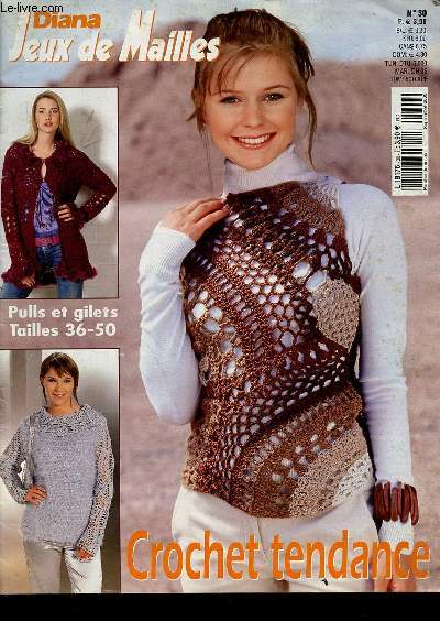 Diana n30 septembre 2008 - Jeux de mailles - pulls et gilets tailles 36-50 - crochet tendance.