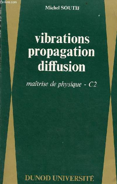 Vibrations propagation diffusion - maitrise de physique C 2.