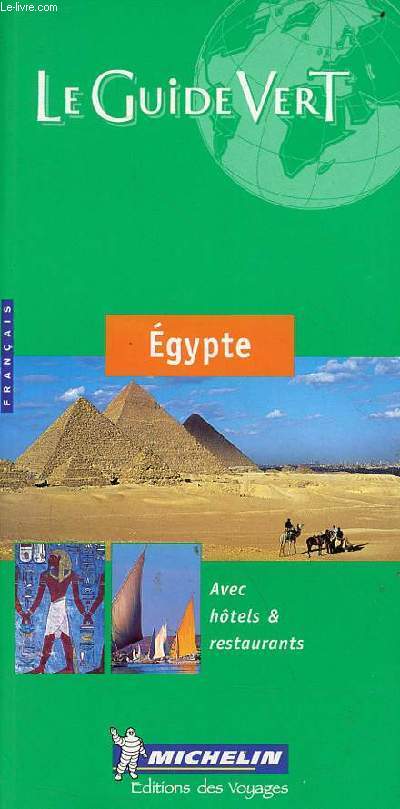 Egypte - le guide vert avec htels & restaurants.