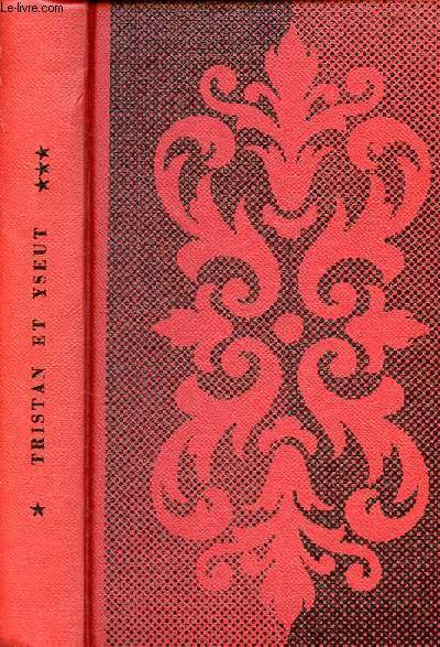 Tristan et Iseut - Collection bibliothque mondiale n100.
