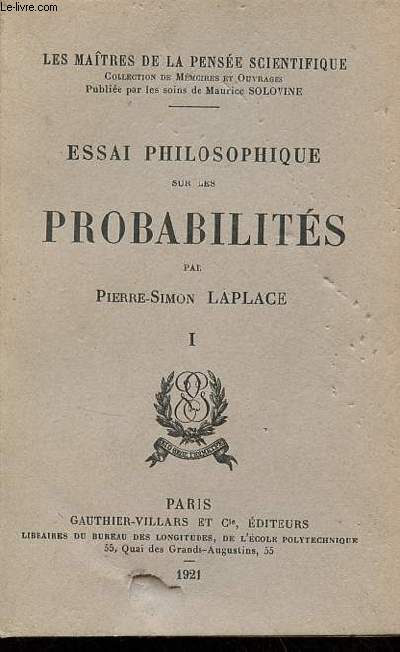 Essai philosophique sur les probabilits - En 2 tomes - Tomes 1+2 - Collection les matres de la pense scientifique.