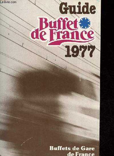 Guide buffet de France 1977.