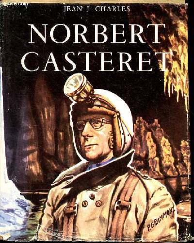 Norbert Casteret - Collection vie et symbole n16.