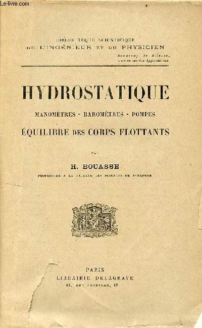Hydrostatique manomtres - baromtres - pompes - quilibre des corps flottants - Collection bibliothque scientifique de l'ingnieur et du physicien.