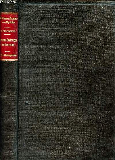 Optique gomtrique suprieure - Collection bibliothque scientifique de l'ingnieur et du physicien - 2e dition.