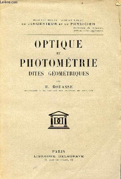 Optique et photomtrie dites gomtriques - Collection bibliothque scientifique de l'ingnieur et du physicien.