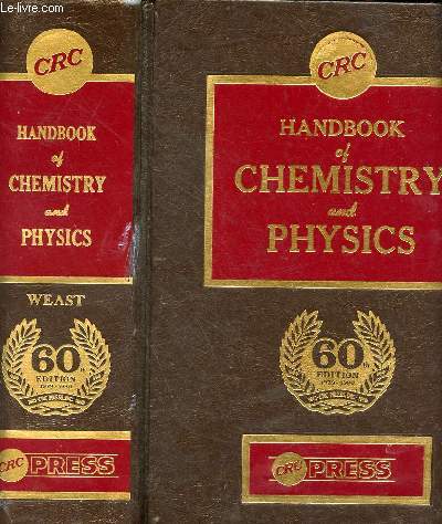 CRC Handbook of chemistry and physics - a ready-reference book of chemical and physical data - 60th edition 1979-1980.