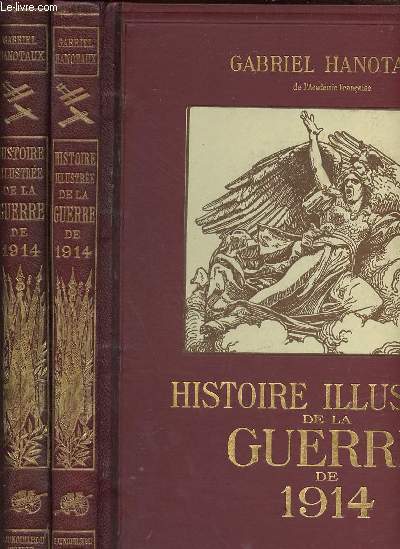 Histoire illustre de la guerre de 1914 - En 2 tomes (2 volumes) - Tomes 1 + 2.