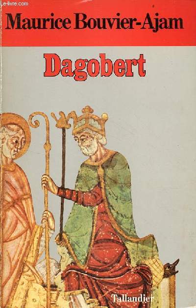 Dagobert - Collection figures de proue du Moyen Age.