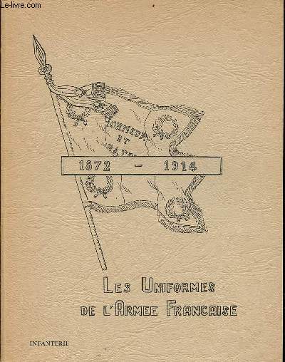 Les uniformes de l'arme franaise 1872-1914 Infanterie.