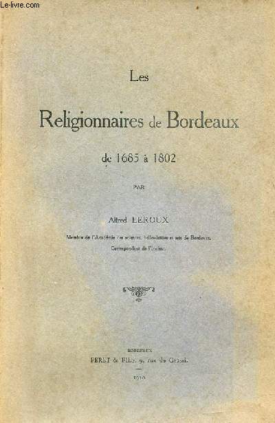 Les religionnaires de Bordeaux de 1685  1802.