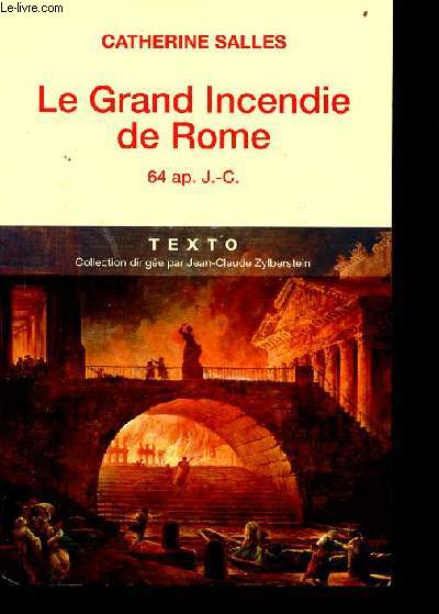 Le grand incendie de Rome 64 ap. J.-C. - Collection texto le got de l'histoire.