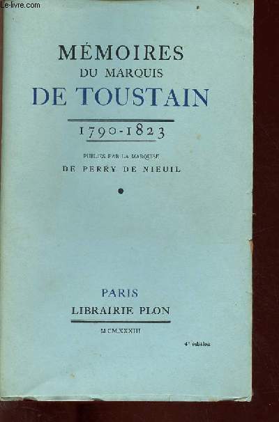 Mmoires du Marquis de Toustain 1790-1823.