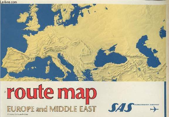 Route map Scandinavia / Europe and middle east - Sas scandiavia airlines.