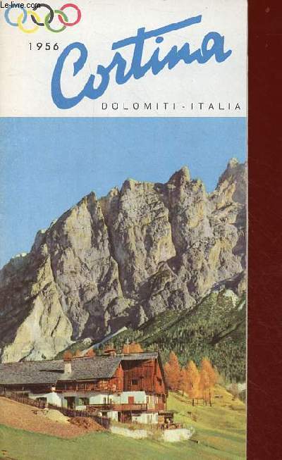 Une plaquette dpliante : Cortina Dolomiti - Italia - 1956.