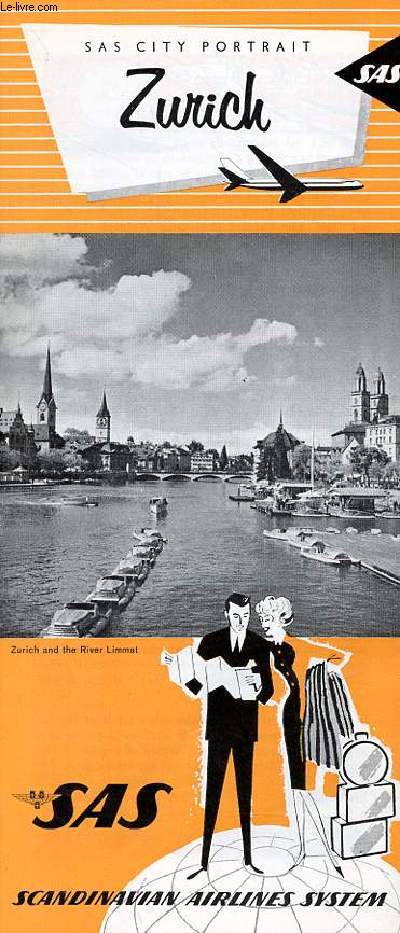 Une plaquette dpliante : Sas city portrait Zurich - Sas Scandinavia Airlines System - third edition.