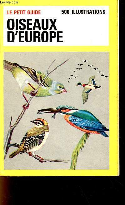 Oiseaux d'Europe - Collection le petit guide.