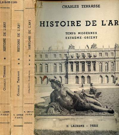 Histoire de l'art depuis les origines jusqu' nos jours - En 3 tomes (3 volumes) - Tomes 1 + 2 + 3 - Tome 1 : Prhistoire,antiquit,art byzantin,art musulman - Tome 2 : Art roman,art gothique,renaissance - Tome 3 : Temps modernes,Extrme-Orient.