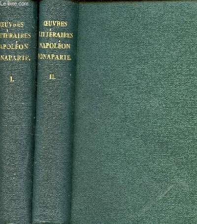 Oeuvres littraires publies d'aprs les originaux et les meilleurs textes - En 2 tomes (2 volumes) - Tomes 1 + 2.