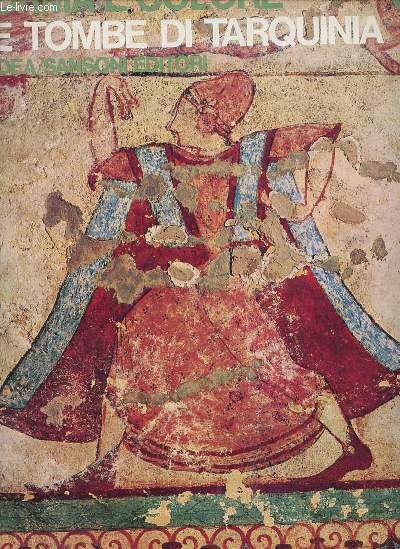 Forma e colore n51 : Le Tombe di Tarquinia di Guido A.Mansuelli.