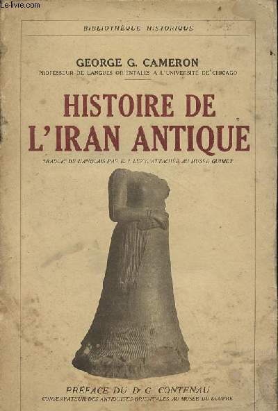 Histoire de l'Iran antique - Collection bibliothque historique.