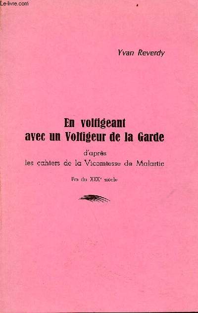 En voligeant avec un voltigeur de la garde d'aprs les cahiers de la Vicomtesse de Malartic fin du XIXe sicle.
