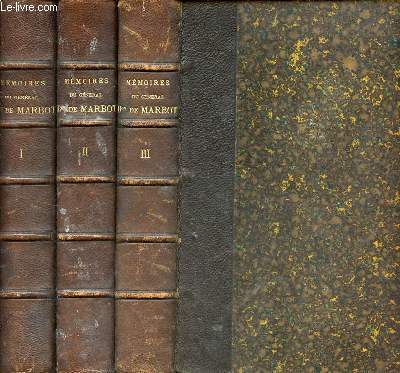 Mmoires du Gnral Bon de Marbot - En 3 tomes (3 volumes) - tomes 1+2+3 - 62-64e dition.