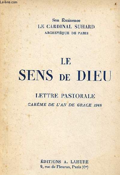 Le sens de dieu - lettre pastorale carme de l'an de grace 1948.