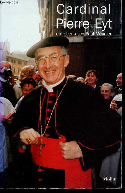 Cardinal Pierre Eyt entretien avec Paul Meunier.