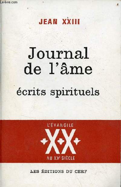 Journal de l'me crits spirituels - Collection l'vangile au XXe sicle n12.