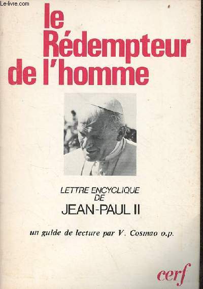 Lettre encyclique redemptor hominis du souverain pontife Jean-Paul II.