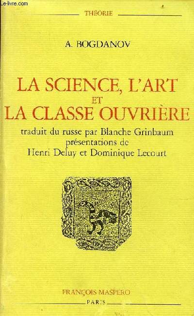 La science, l'art et la classe ouvrire - Collectiont thorie.