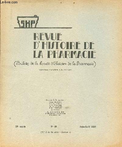 Revue d'histoire de la pharmacie (bulletin de la socit d'histoire de la pharmacie) n69 18e anne juin-aout 1930 - Les premiers herbiers par L.Kauffeisen - des toiles d'araignes arrtent une perte de sang - le mouvement historique etc.