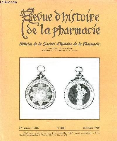 Revue d'histoire de la pharmacie (bulletin de la socit d'histoire de la pharmacie) n203 57e anne t.XIX dc.1969 - Le Pre J.P. de Rome d'Ardne botaniste et agronome provenal 1690-1769 la vie par C.Bourgeois - l'tat sanitaire social etc.