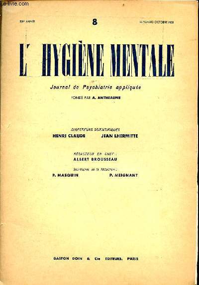 L'hygine mentale journal de psychiatrie applique n8 XXXe anne septembre-octobre 1935 - La joie qui gurit par C.Pacal et J.Royer - race, groupements sanguins et hygine mentale par le Dr Ren Martial - analyses.