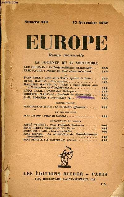Europe n179 15 novembre 1937 - La journe du 27 septembre - les trois millime promenade par Luc Durtain - j'tais l , telle chose m'advint par Elie Faure - Jean sans terre pouse la lune par Ivan Goll - rue sombre par Denis Marion etc.