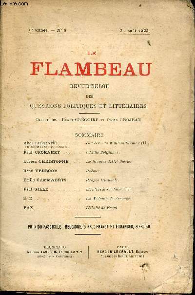 Le Flambeau revue belge des questions politiques et littraires n8 5e anne 31 aot 1922 - Le secret de William Stanley (II) par Abel Lefranc - little belgium par Paul Crokaert - le stupide XIXe sicle par Lucien Christophe - pomes par Ren VVerboom etc